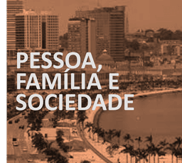 Categoria Pessoa, Família e Sociedade